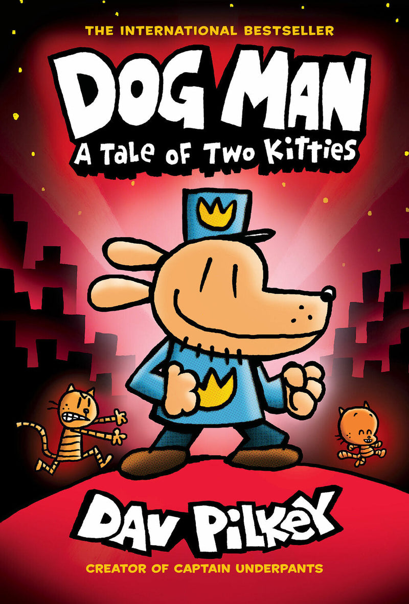 Dog Man: A Tale of Two Kitties: A Graphic Novel (Dog Man