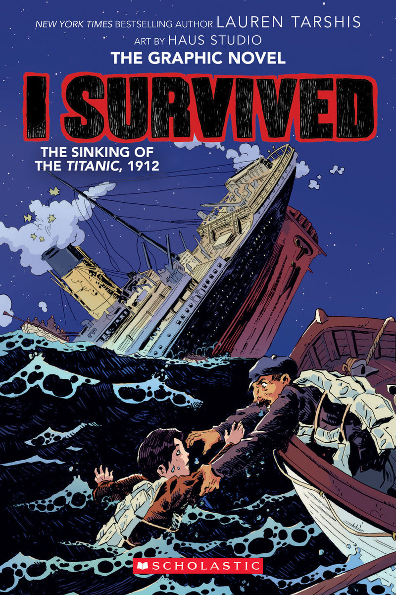 I Survived the Sinking of the Titanic, 1912 (I Survived Graphic Novel